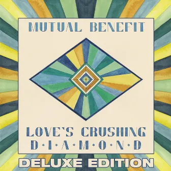 Love's Crushing Diamond (Deluxe Edition) by Mutual Benefit