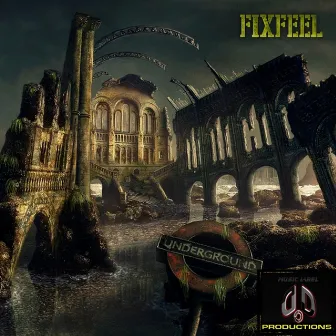 Underground by FixFeel