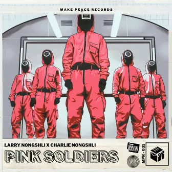 Pink Soldiers by Larry Nongshli