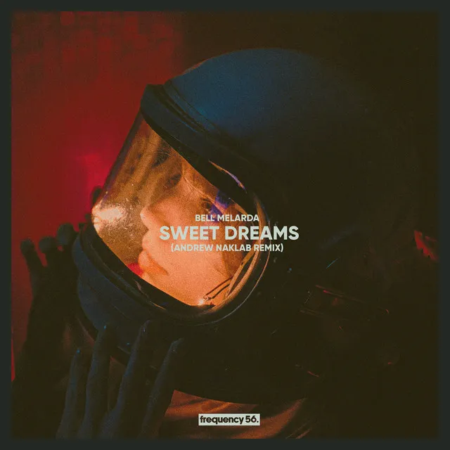 Sweet Dreams (Andrew Naklab Remix)