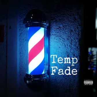 Temp Fade by Mr.Dinerooo