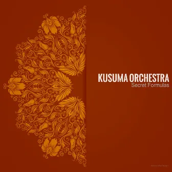 Secret Formulas by Kusuma Orchestra