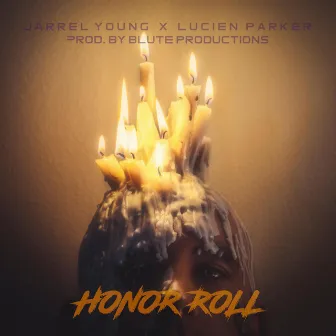 Honor Roll by Jarrel Young