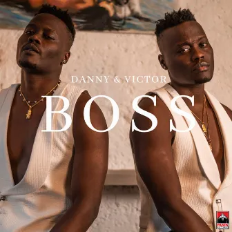 BOSS by Danny & Victor