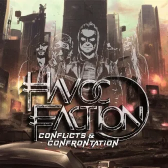 Conflicts & Confrontation by Havoc Faction