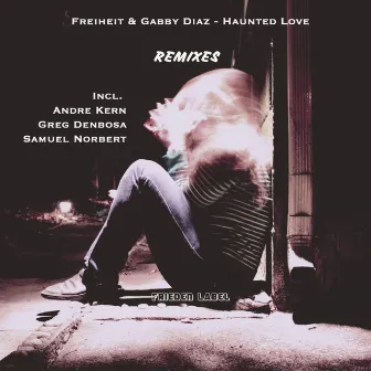 Haunted Love Remixes by Gabby Diaz