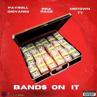 Bands On It by Rra Rage