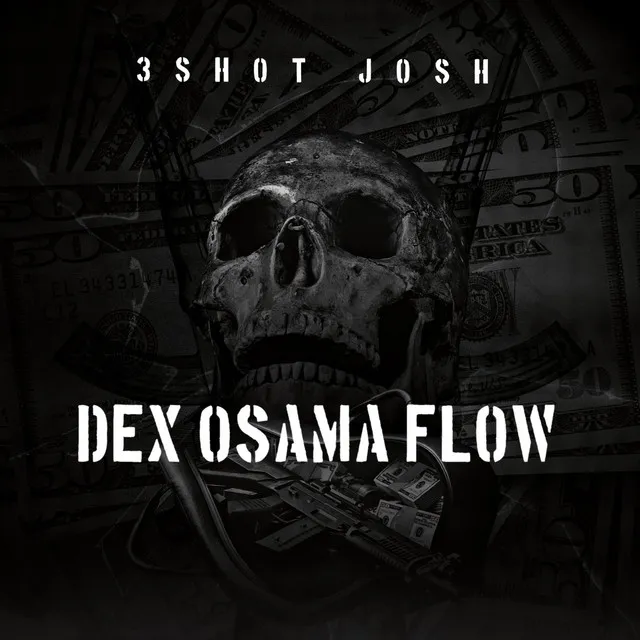 Dex Osama Flow