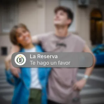 Te Hago Un Favor by La Reserva