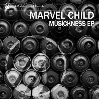 Musickness by Marvel Child