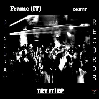 Try It! EP by Frame (IT)