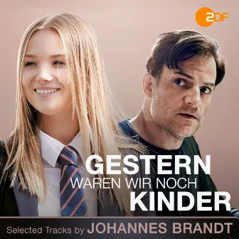 Gestern waren wir noch Kinder (Original Filmmusik) by Johannes Brandt