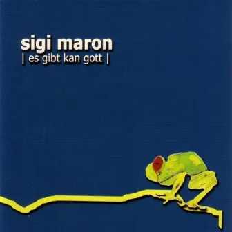 Es gibt kan Gott by Sigi Maron