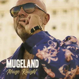 Mugeland by Muge Knight