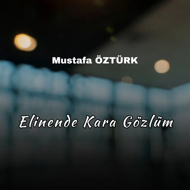 Elinende Kara Gözlüm