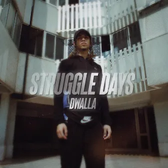 Struggle Days by Dwalla