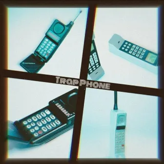 Trap Phone by Robbie Diesel