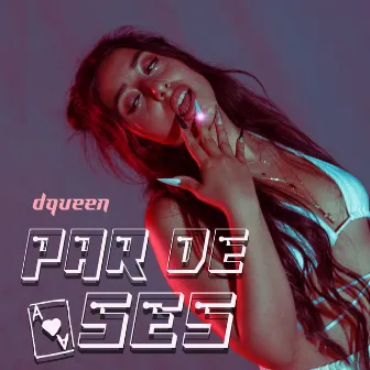 Par de ases by dqueen