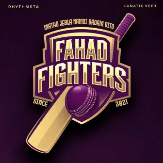 Laglo Khela (Fahad Fighters Theme Song) by Rhythmsta