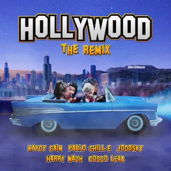 Hollywood (Remix) by Jodosky