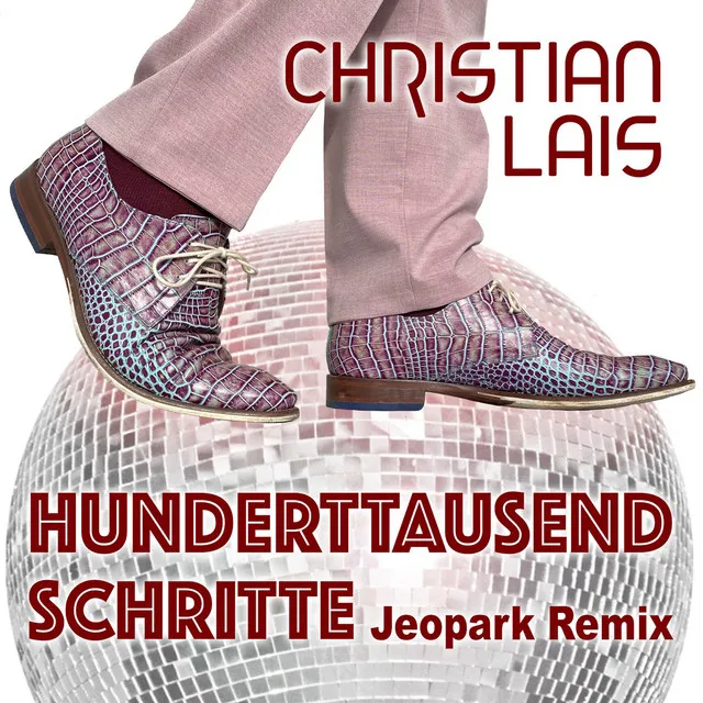 Hunderttausend Schritte - Jeopark Remix