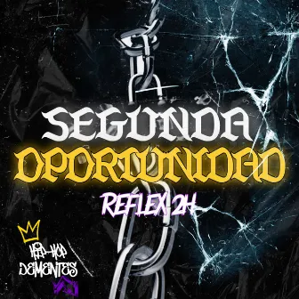 Segunda Oportunidad by HIP-HOP DEMENTES