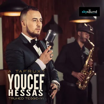 A Tafṛuxt / Tṛuḥeḍ teğğiḍ-iyi by Youcef Hessas