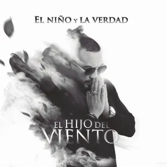 El Hijo Del Viento by El Niño y la Verdad