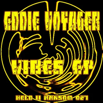 Vibes EP by Eddie Voyager