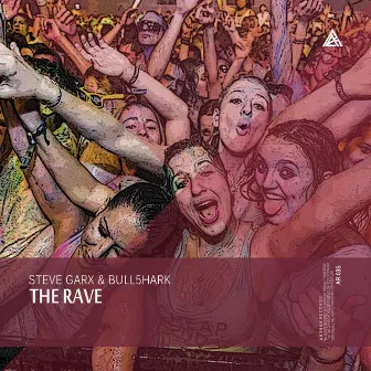 The Rave by Bull5hark