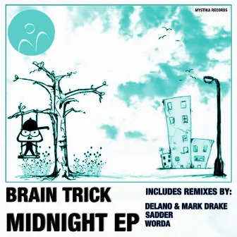 Midnight by Brain Trick