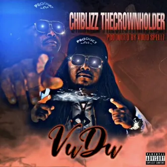 Vudu by ChiBlizz TheCrownHolder