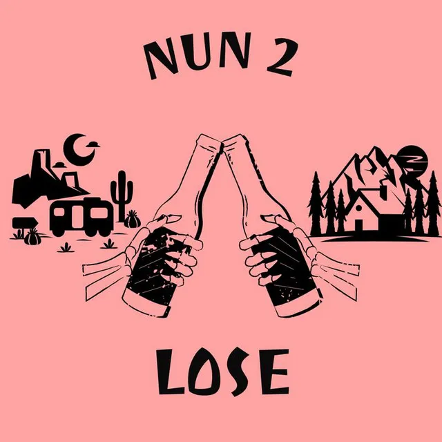 Nun 2 Lose