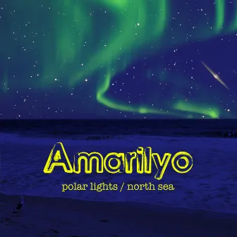 Polar Lights / North Sea by Amarilyo