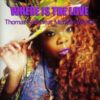 Where Is the Love (Extended Version) by Thomas Seels