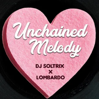 Unchained Melody by Lombardo