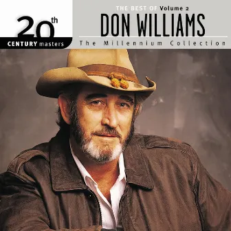 20th Century Masters: The Millennium Collection: Best Of Don Williams, Volume 2 by Don Williams