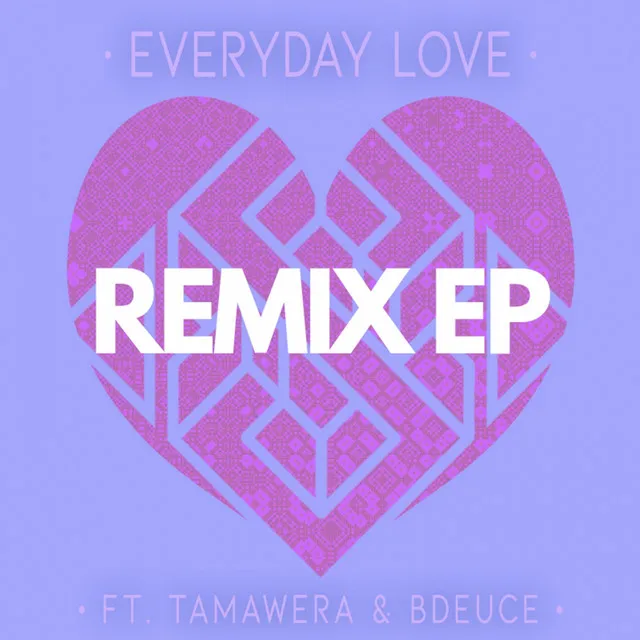 Everyday Love - Wonderboy Remix