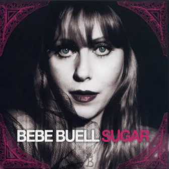 Sugar by Bebe Buell