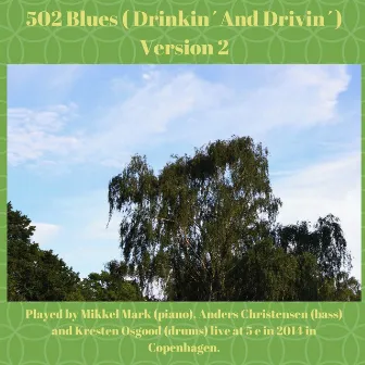 502 Blues (Drinkin´And Drivin´) [Live and Remastered] by Anders Christensen