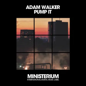 Pump It by Adam Walker