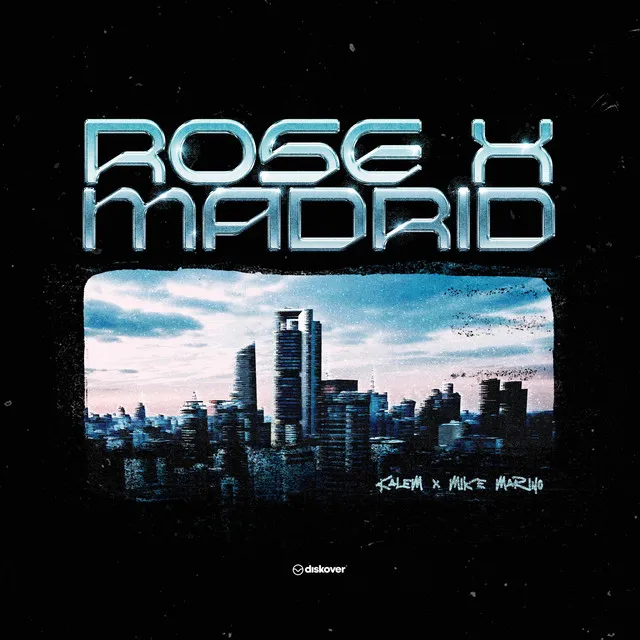 ROSE X MADRID