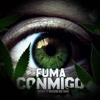 Fuma Conmigo (Versión Especial) by BeeJay