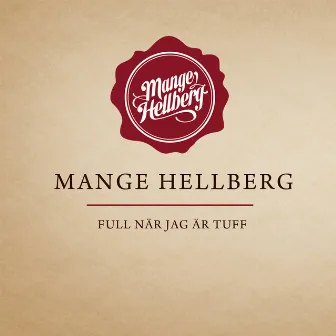 Full När Jag Är Tuff by Mange Hellberg