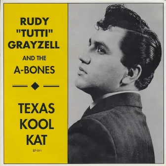 Texas Kool Kat by Rudy Grayzell