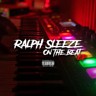 Ralph Sleeze on the Beat by Ralph Sleeze