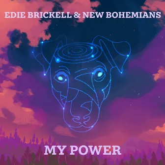 My Power by Edie Brickell & New Bohemians