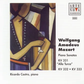 Mozart: Piano Sonatas KV 330/331/332 by Ricardo Castro