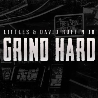 Grind Hard by Littles