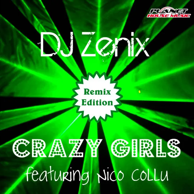 Crazy Girls - DJ Zenix 2012 Remake